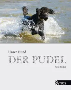 Unser Hund - Der Pudel 